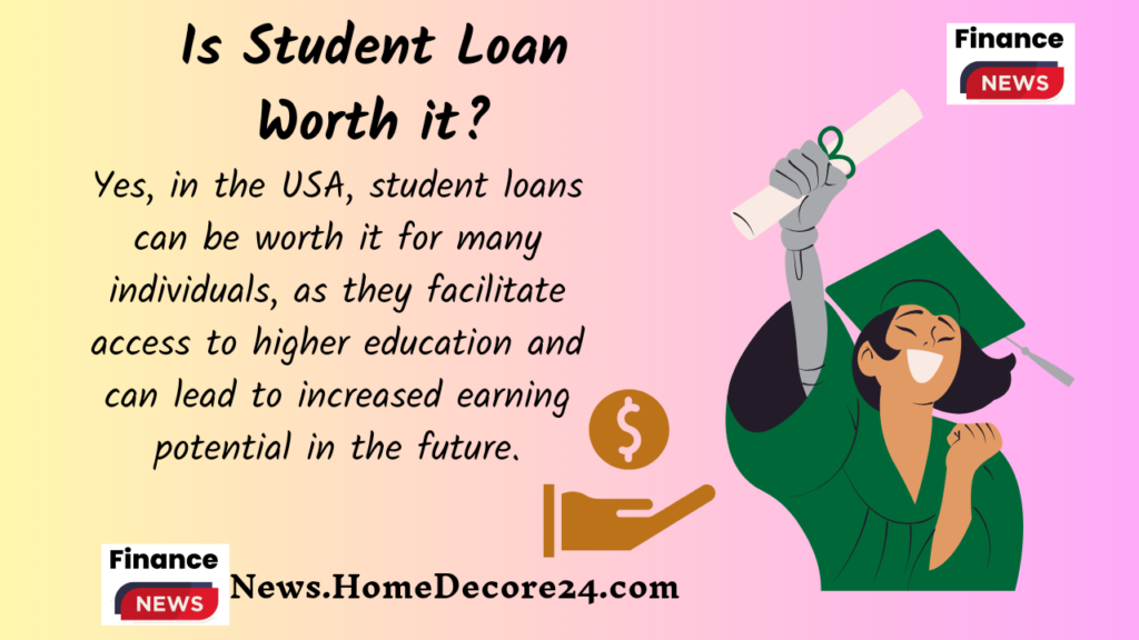  Is Student Loan Worth it?(8 Questions Answered!)