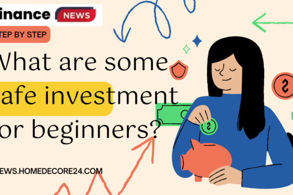 What are some safe investments for beginners?