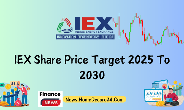 Indian Energy Exchange Ltd (IEX) Share Price Target 2024, 2025, up to 2030