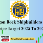 Mazagon Dock Shipbuilders Share Price Target 2024, 2025, 2030, 2040, 2050